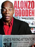 Cover image of the movie Alonzo Bodden: Who's Paying Attention