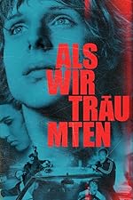 Cover image of the movie Als wir träumten