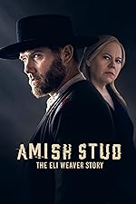 Cover image of the movie Amish Stud: The Eli Weaver Story