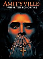 Cover image of the movie Amityville: Where the Echo Lives