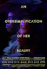 Cover image of the movie An Oversimplification of Her Beauty