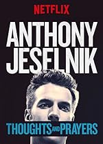 Cover image of the movie Anthony Jeselnik: Thoughts and Prayers