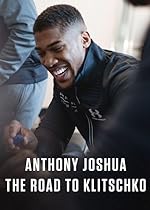 Cover image of the movie Anthony Joshua: The Road to Klitschko