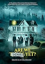 Cover image of the movie Are We Dead Yet