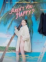 Cover image of the movie Aren't You Happy?