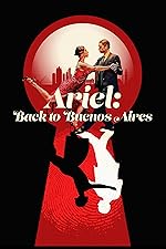 Cover image of the movie Ariel: Back to Buenos Aires