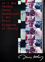 Cover image of the movie As I Was Moving Ahead Occasionally I Saw Brief Glimpses of Beauty