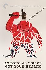 Cover image of the movie As Long as You've Got Your Health