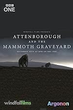 Cover image of the movie Attenborough and the Mammoth Graveyard