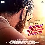 Cover image of the movie Auron Mein Kahan Dum Tha