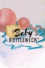 Cover image of the movie Baby Bottleneck
