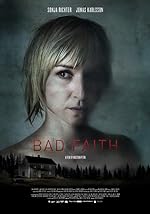 Cover image of the movie Bad Faith
