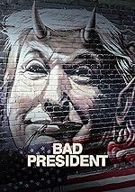 Cover image of the movie Bad President