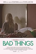 Cover image of the movie Bad Things