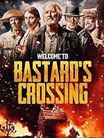 Cover image of the movie Bastard's Crossing