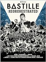 Cover image of the movie Bastille: Reorchestrated