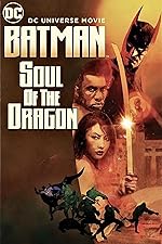Cover image of the movie Batman: Soul of the Dragon