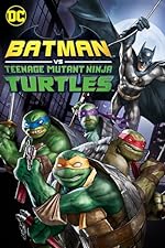 Cover image of the movie Batman vs Teenage Mutant Ninja Turtles