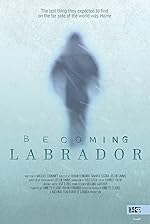Cover image of the movie Becoming Labrador