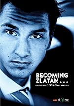 Cover image of the movie Becoming Zlatan ...