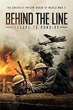 Cover image of the movie Behind the Line: Escape to Dunkirk