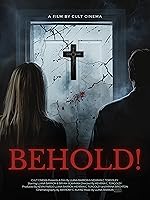 Cover image of the movie Behold!
