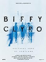 Cover image of the movie Biffy Clyro: Cultural Sons of Scotland
