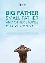 Cover image of the movie Big Father, Small Father and Other Stories
