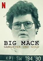 Cover image of the movie Big Mäck - Gangster und Gold