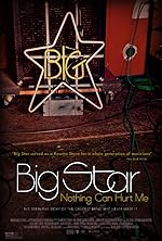 Cover image of the movie Big Star: Nothing Can Hurt Me