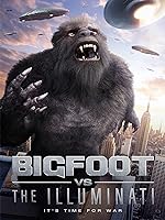 Cover image of the movie Bigfoot vs the Illuminati