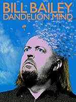 Cover image of the movie Bill Bailey: Dandelion Mind
