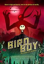Cover image of the movie Birdboy: The Forgotten Children