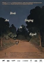 Cover image of the movie Birds Are Singing in Kigali