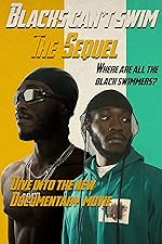 Cover image of the movie Blacks Can't Swim: The Sequel