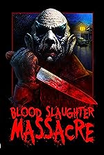 Cover image of the movie Blood Slaughter Massacre
