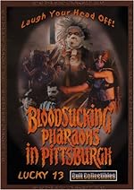 Cover image of the movie Bloodsucking Pharaohs in Pittsburgh