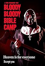 Cover image of the movie Bloody Bloody Bible Camp
