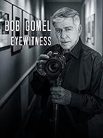 Cover image of the movie Bob Gomel: Eyewitness