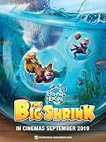 Cover image of the movie Boonie Bears: The Big Shrink