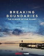 Cover image of the movie Breaking Boundaries: The Science of Our Planet