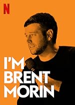 Cover image of the movie Brent Morin: I'm Brent Morin
