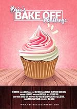 Cover image of the movie Brie's Bake Off Challenge