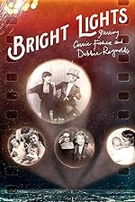 Cover image of the movie Bright Lights: Starring Carrie Fisher and Debbie Reynolds