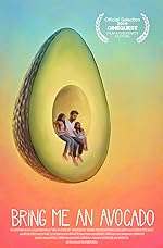 Cover image of the movie Bring Me an Avocado