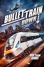Cover image of the movie Bullet Train Down
