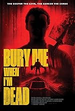 Cover image of the movie Bury Me When I'm Dead