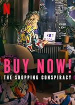 Cover image of the movie Buy Now! The Shopping Conspiracy