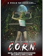 Cover image of the movie C.O.R.N.