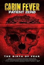 Cover image of the movie Cabin Fever 3: Patient Zero